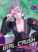Girl... crush, t. 05